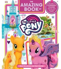 The Amazing Book of My Little Pony