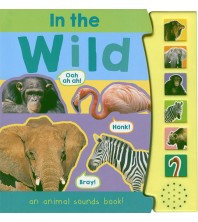 In the Wild an Animal Sounds Books