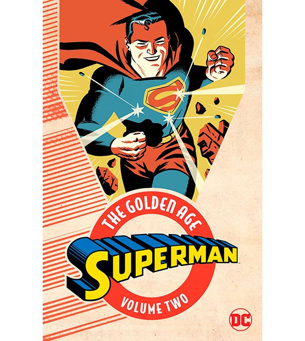 Superman The Golden Age Volume Two