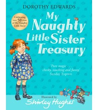 My Naughty Little Sister A Treasury Collection