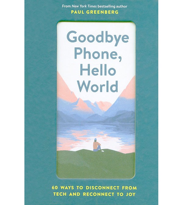 Goodbye Phone, Hello World