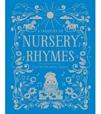 A Treasury of Nursery Rhymes