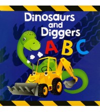 Dinosaurs and Diggers A B C (PB)