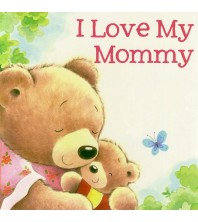 I Love My Mommy