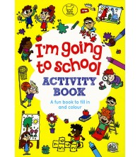 I`m Going to School Activity Book