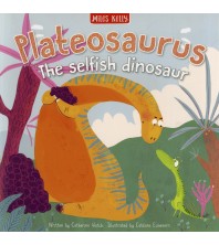 Plateosaurus: The Selfish Dinosaur