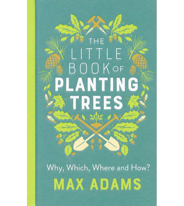 The Little Book of Planting Trees