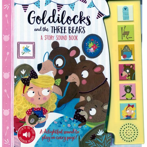 Goldilocks and the Three Bears A Story Sound Book