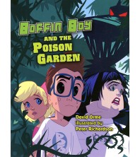 Boffin Boy and the Poison Garden