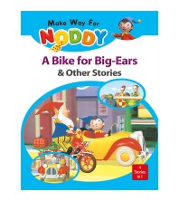 Noddy A Bike for Big-Ears & Other Stories