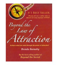 Beyond the Law of Attraction