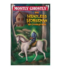 The Headless Horseman and Other Stories