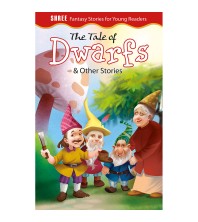 The Tale of Dwarfs & Other Stories