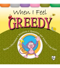 When I Feel Greedy