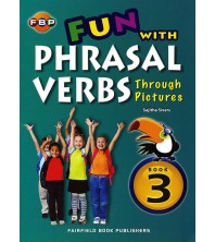 FBP Fun with Phrasal Verbs Through Pictures Book 3