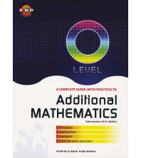 FBP Complete Guide With Practice to Additional Mathematics O Level