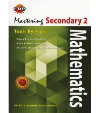 FBP Mastering Mathematics Topic by Topic Secondary 2